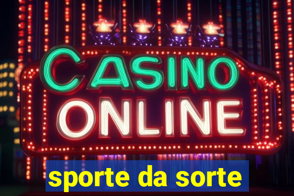 sporte da sorte