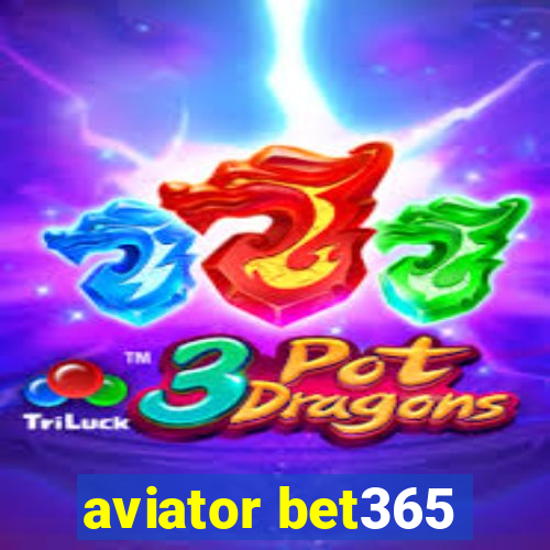 aviator bet365