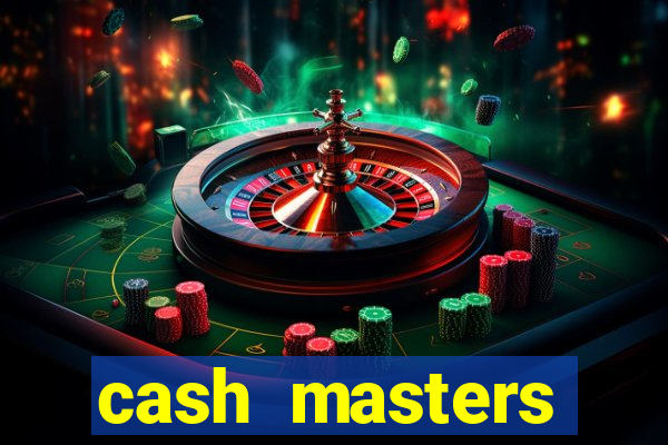 cash masters dinheiro infinito