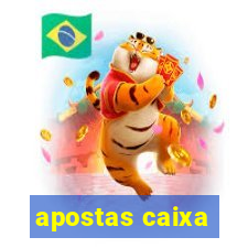 apostas caixa