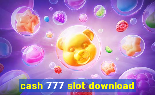 cash 777 slot download