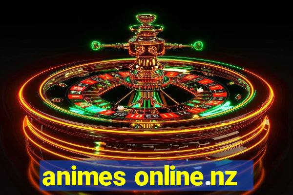 animes online.nz