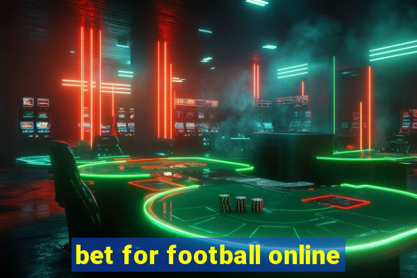 bet for football online