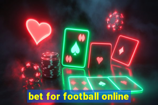 bet for football online