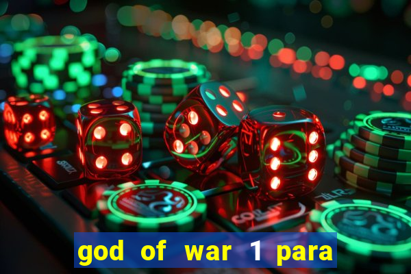 god of war 1 para pc sem emulador