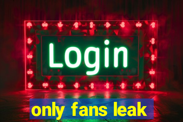 only fans leak