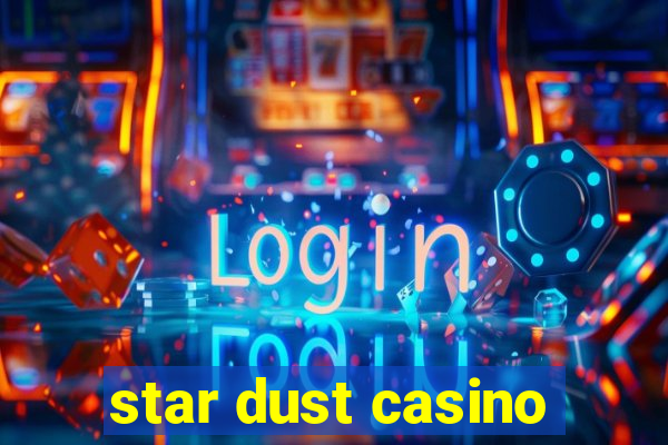 star dust casino