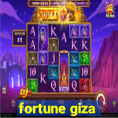 fortune giza