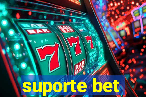 suporte bet