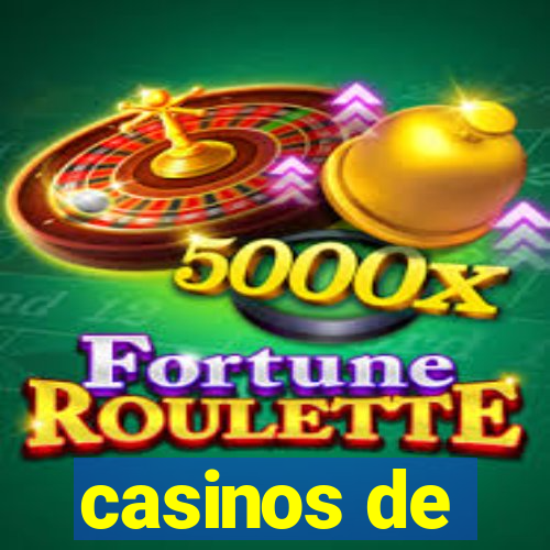 casinos de