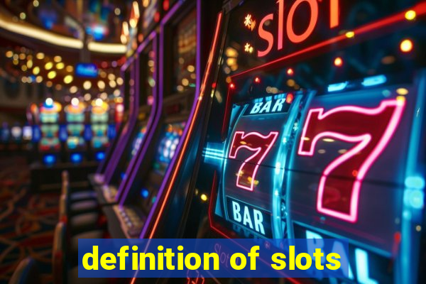 definition of slots