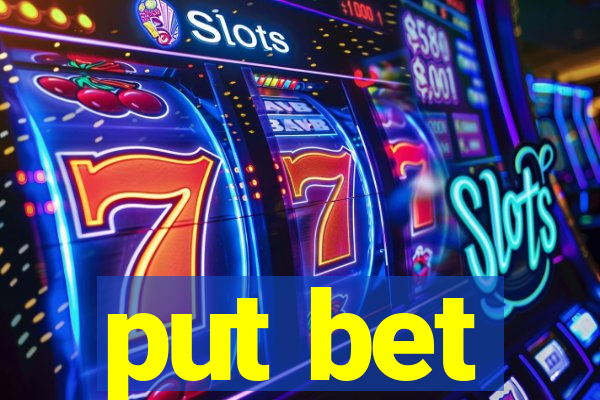 put bet