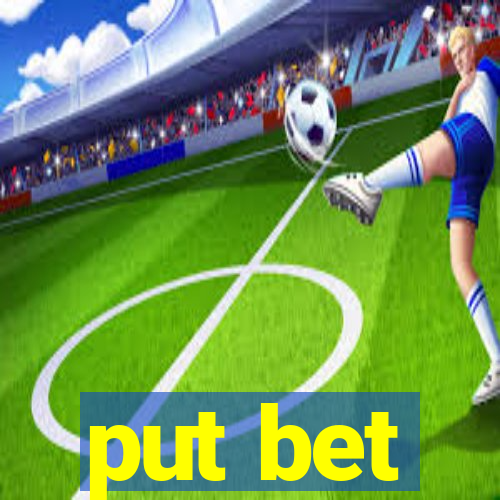 put bet