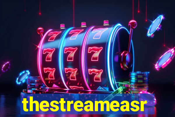 thestreameasr