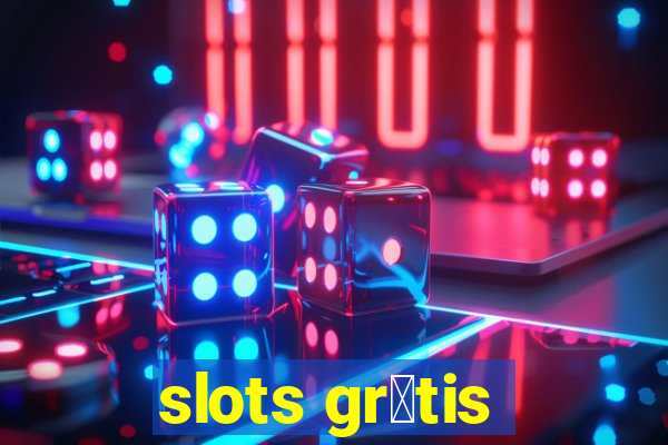 slots gr谩tis