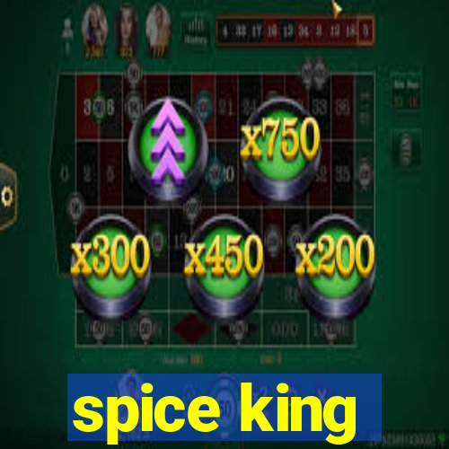 spice king