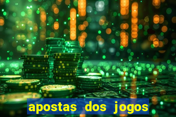 apostas dos jogos de hoje