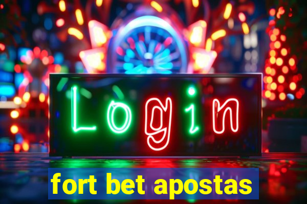 fort bet apostas