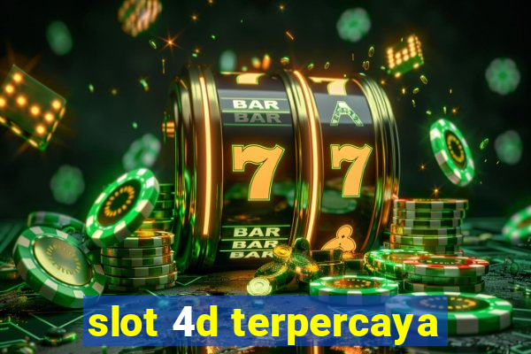 slot 4d terpercaya