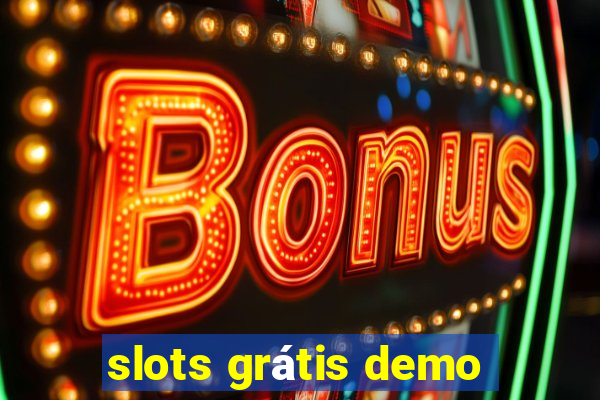 slots grátis demo