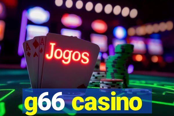 g66 casino