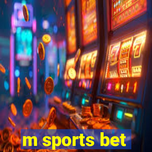 m sports bet