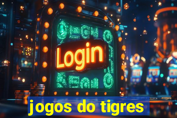 jogos do tigres