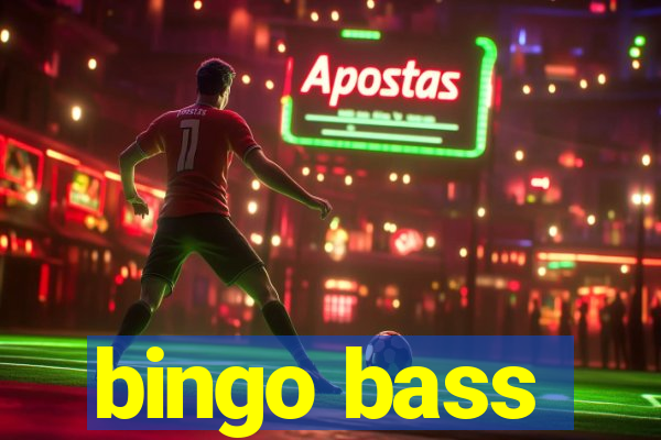 bingo bass