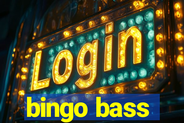 bingo bass