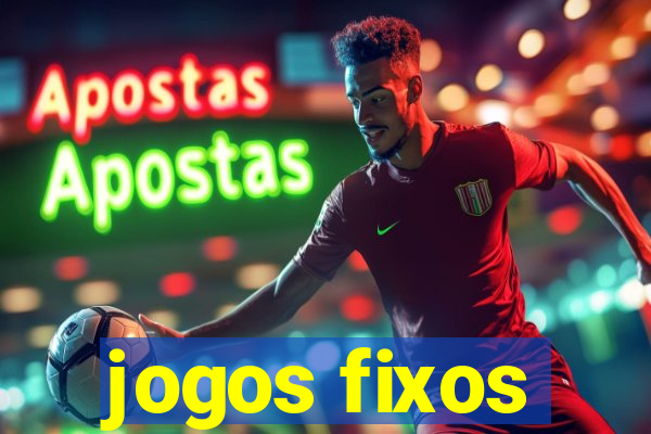 jogos fixos