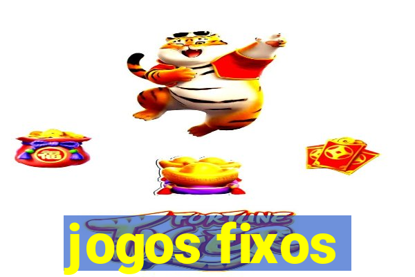 jogos fixos