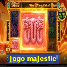 jogo majestic