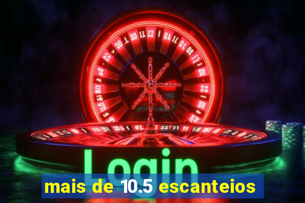 mais de 10.5 escanteios