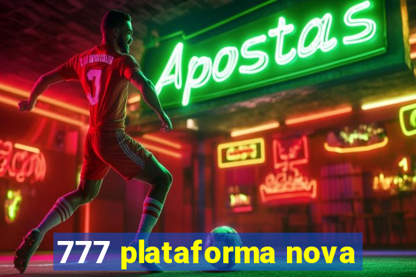 777 plataforma nova