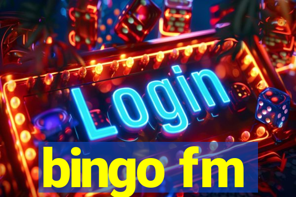 bingo fm