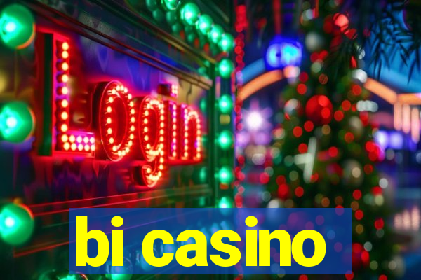 bi casino