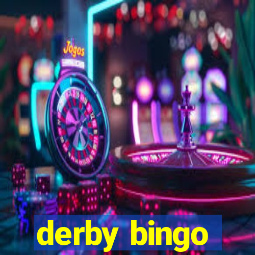 derby bingo