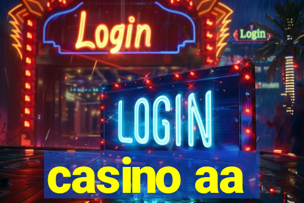 casino aa