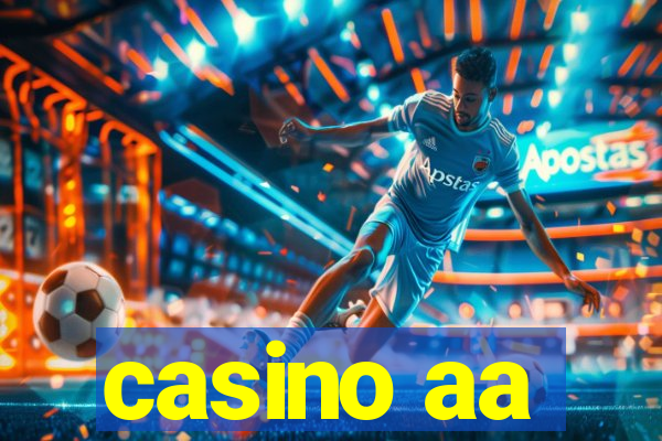 casino aa