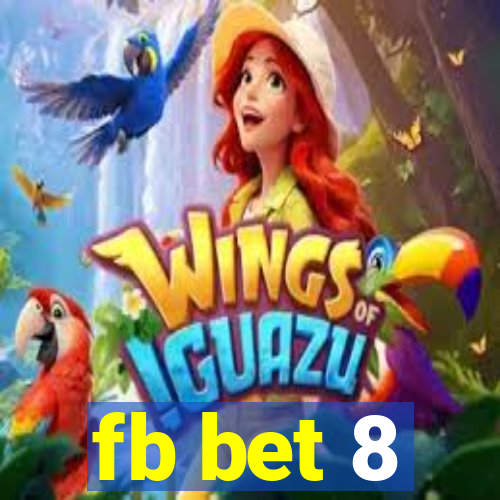 fb bet 8