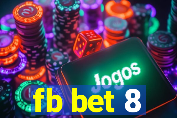 fb bet 8