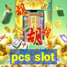 pcs slot