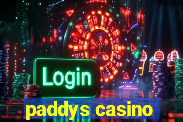 paddys casino