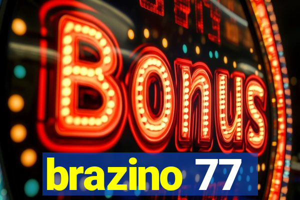 brazino 77