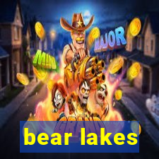 bear lakes