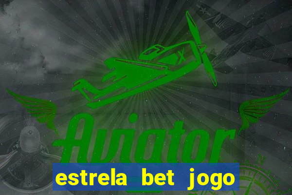 estrela bet jogo da mina