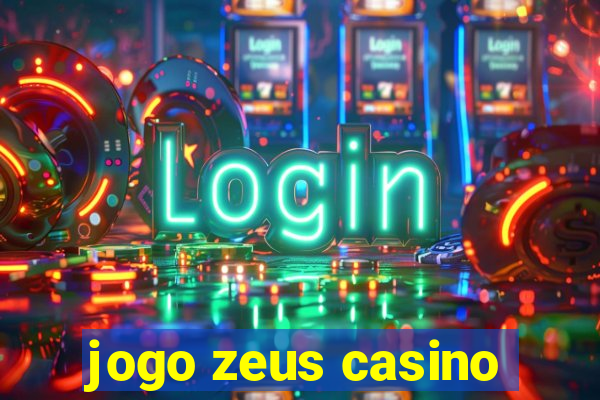 jogo zeus casino