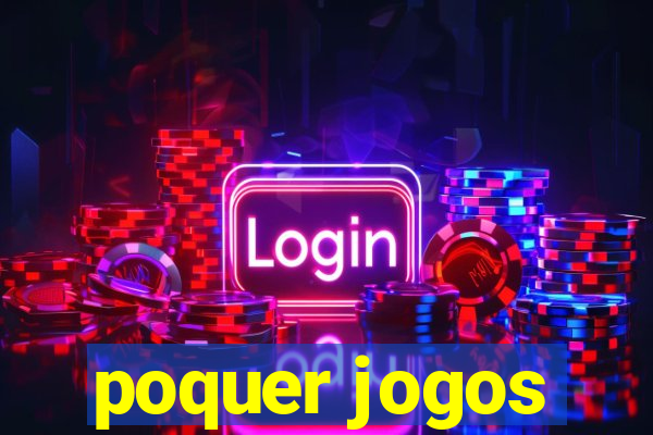 poquer jogos