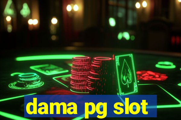 dama pg slot