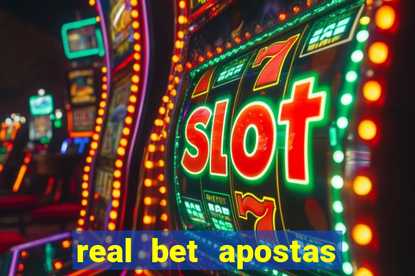 real bet apostas esportivas e jogos online